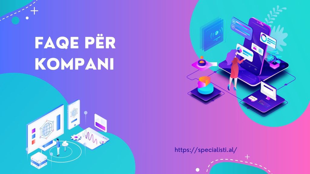 Faqe për Kompani - A është e domosdoshme për një biznes një faqe