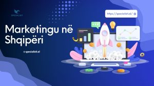 Marketingu në Shqipëri - Si ai përdoret sot nga të gjitha bizneset