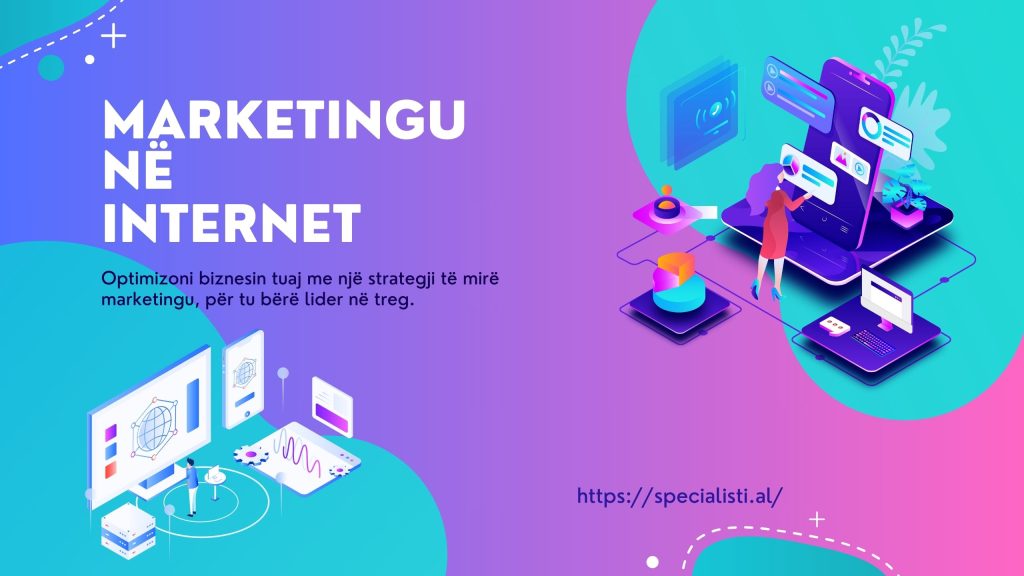 Marketingu në internet - Një mundësi për të qënë lider në treg