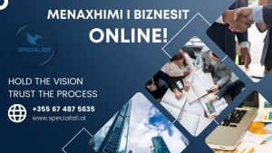 Menaxhimi i biznesit online - Si mund ta bëjmë dhe çfarë na ofrohet