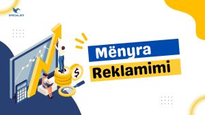Mënyra Reklamimi - Cilat janë mënyrat e reklamimit në internet