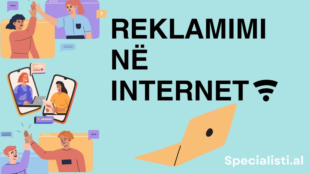 Reklamimi në internet - Një mënyrë reklamimi për të gjitha bizneset