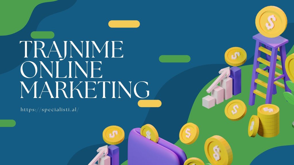 Trajnime online marketing - Një mënyrë për të rritur të ardhurat tuaja