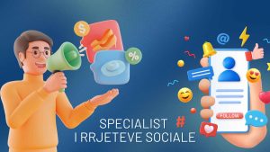 Specialist i Rrjeteve Sociale